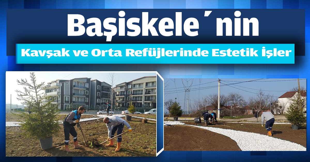 Başiskele’nin Kavşak ve Orta Refüjlerinde Estetik İşler