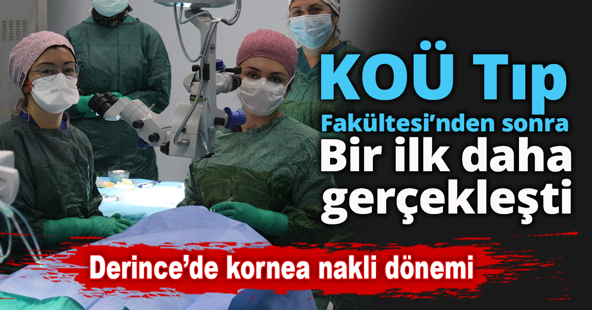 Derince’de kornea nakli dönemi