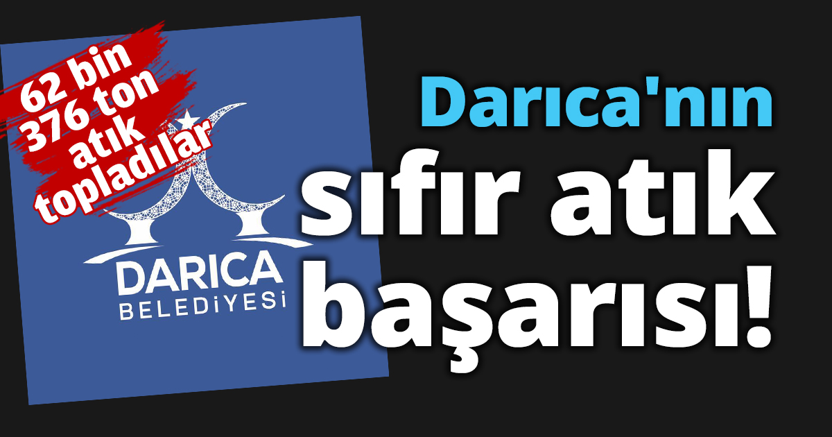 Darıca'nın sıfır atık başarısı!