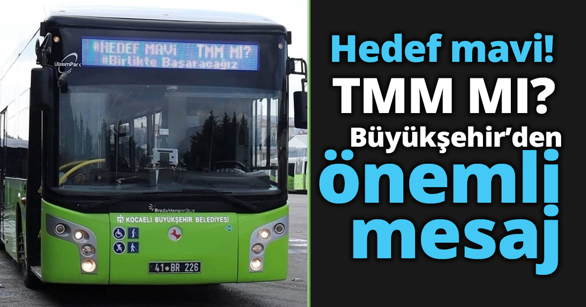 Büyükşehir'den hedef mavi mesajı 