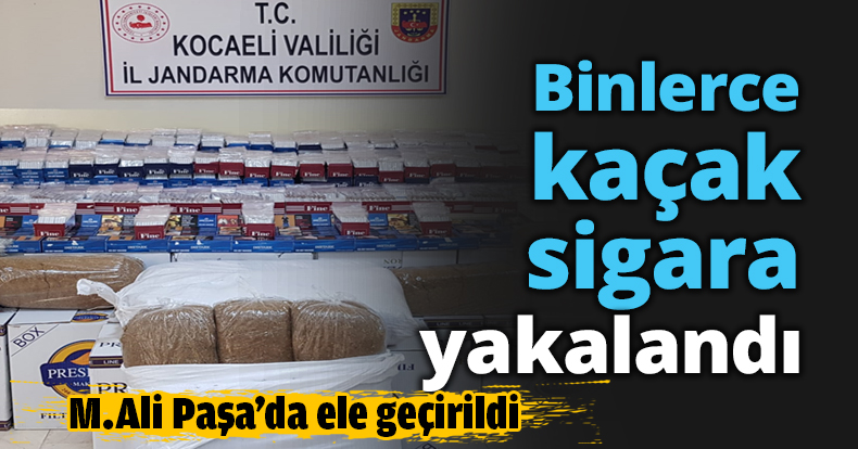 Binlerce kaçak sigara yakalandı