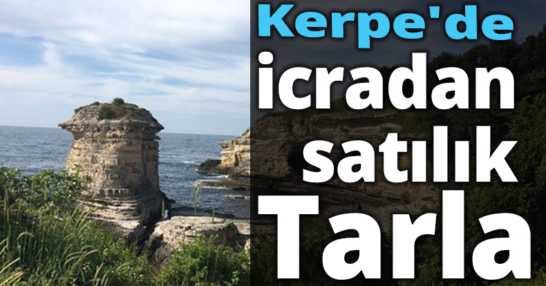 Kerpe'de icradan satılık tarla!