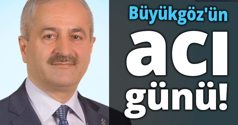 Zinnur Büyükgöz'ün acı günü!
