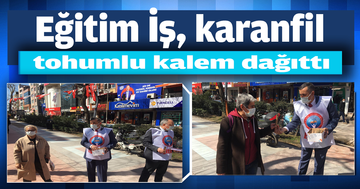 Eğitim İş, karanfil tohumlu kalem dağıttı