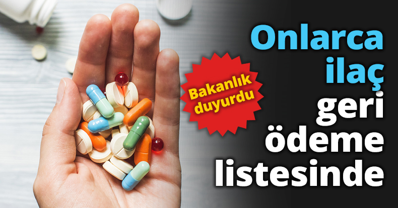 Onlarca ilaç geri ödeme listesinde