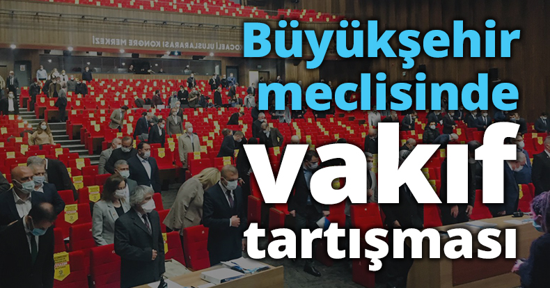 Mecliste vakıf tartışması