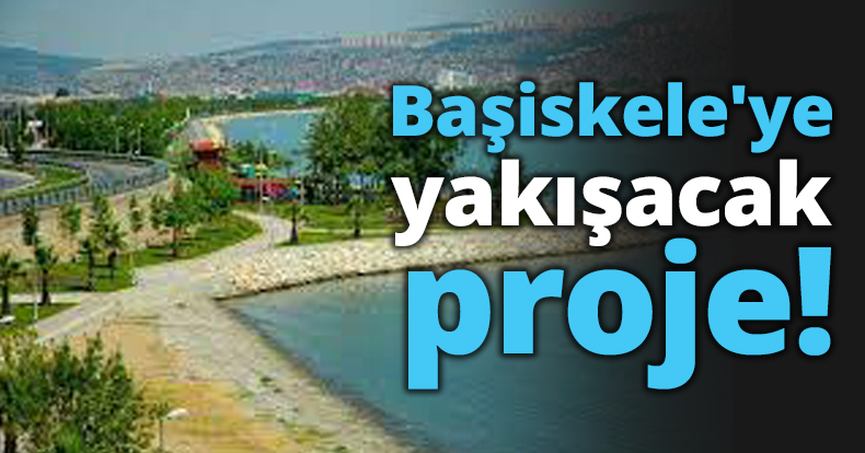 Başiskele'ye yakışacak proje!