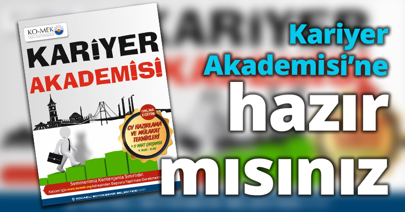 Kariyer Akademisi’ne hazır mısınız