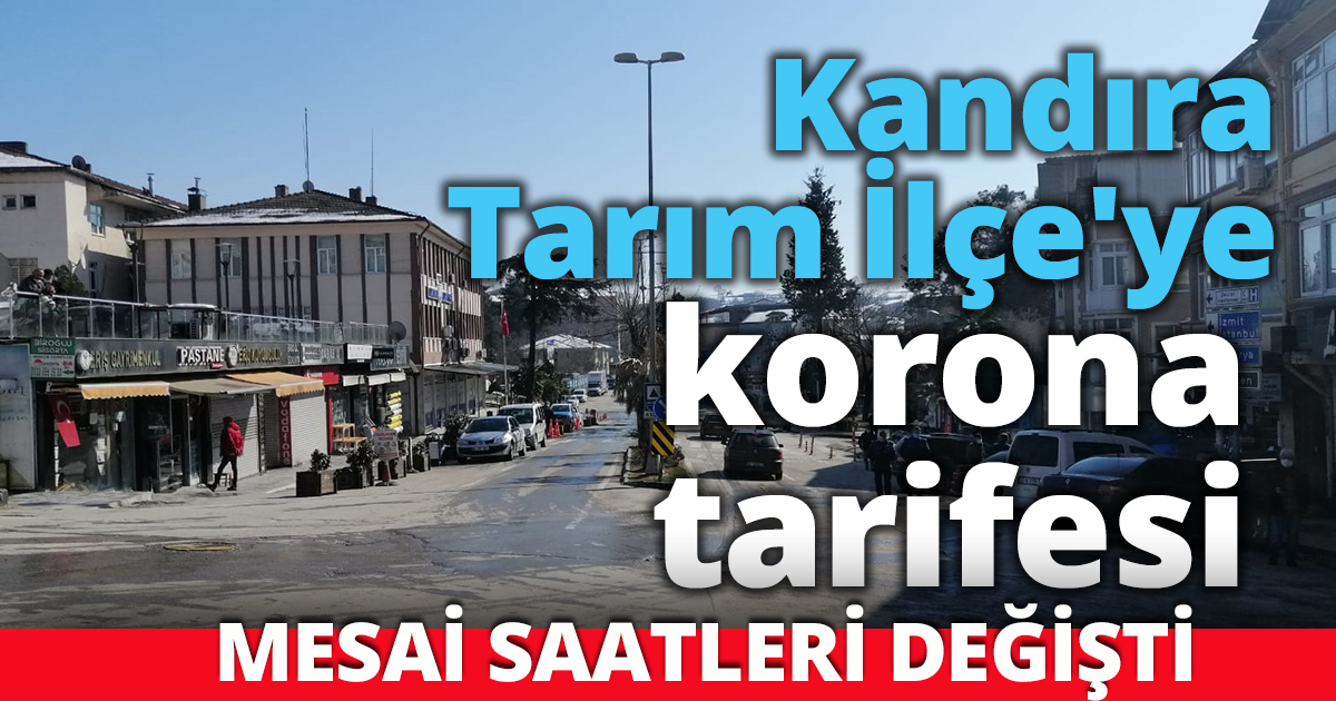 Kandıra Tarım İlçe'ye korona tarifesi