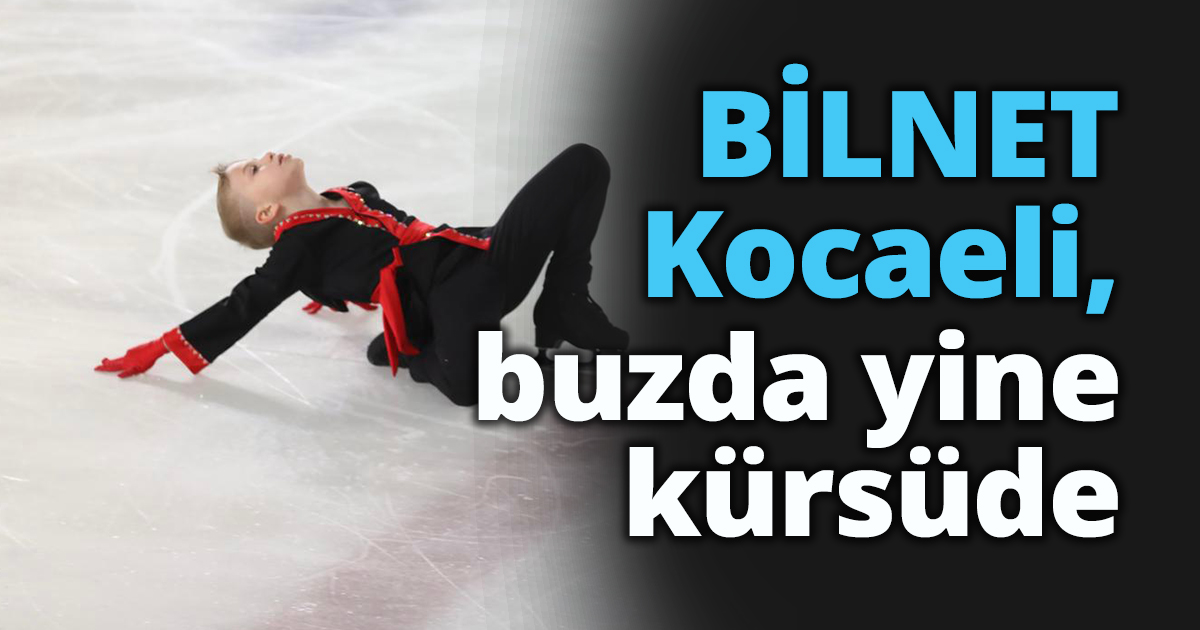 BİLNET Kocaeli, buzda yine kürsüde