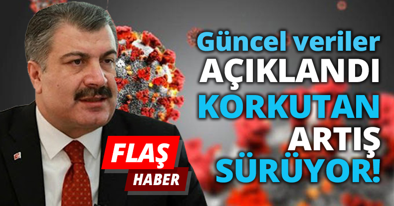 Güncel veriler açıklandı Korkutan artış sürüyor