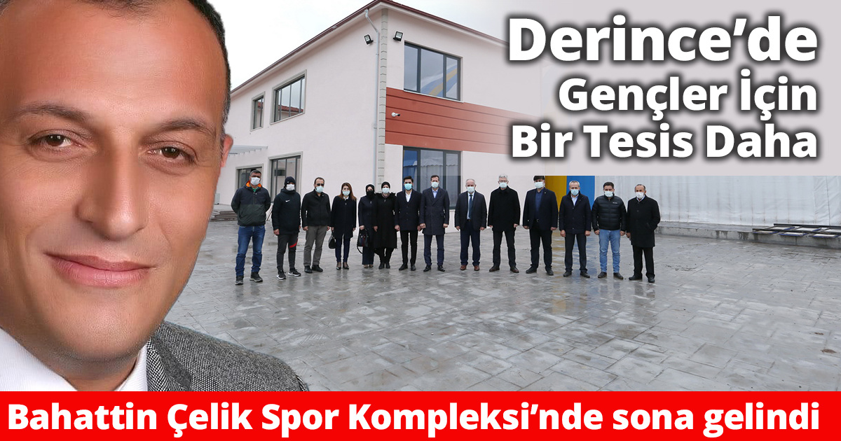Derince’de Gençler İçin Bir Tesis Daha 