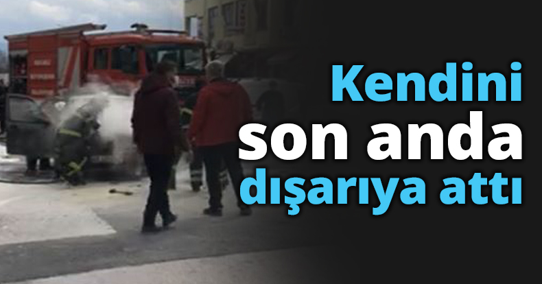 Kendini son anda dışarıya attı