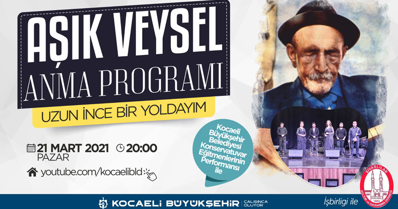 Büyükşehir, Aşık Veysel’i türküleriyle anacak