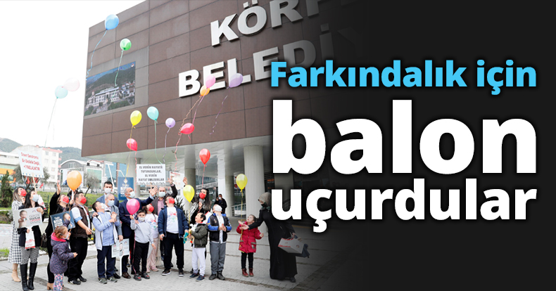 Farkındalık için balon uçurdular