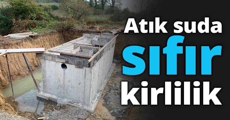 Atık suda sıfır kirlilik