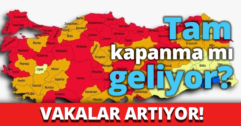 Tam kapanma mı geliyor?