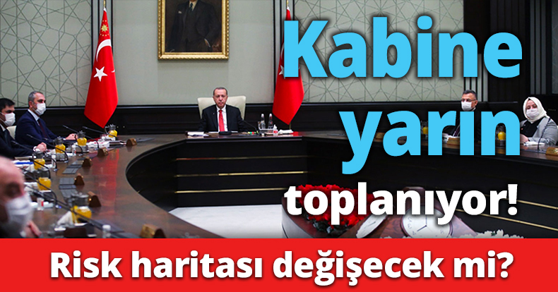 Kabine yarın toplanıyor!