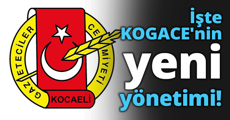 İşte KOGACE'nin yeni yönetimi!