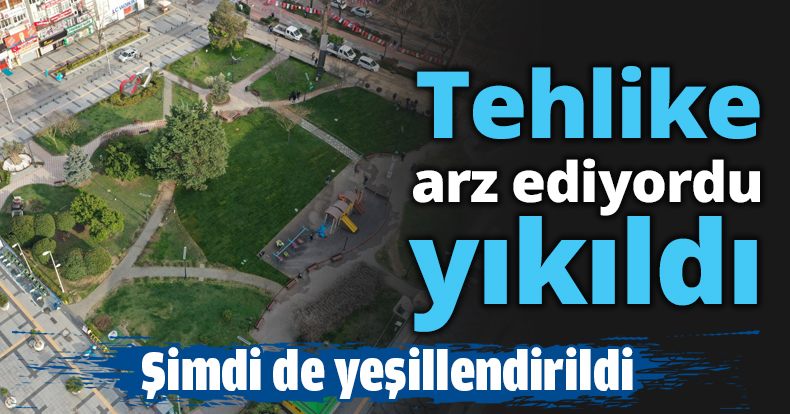 Tehlike arz ediyordu yıkıldı
