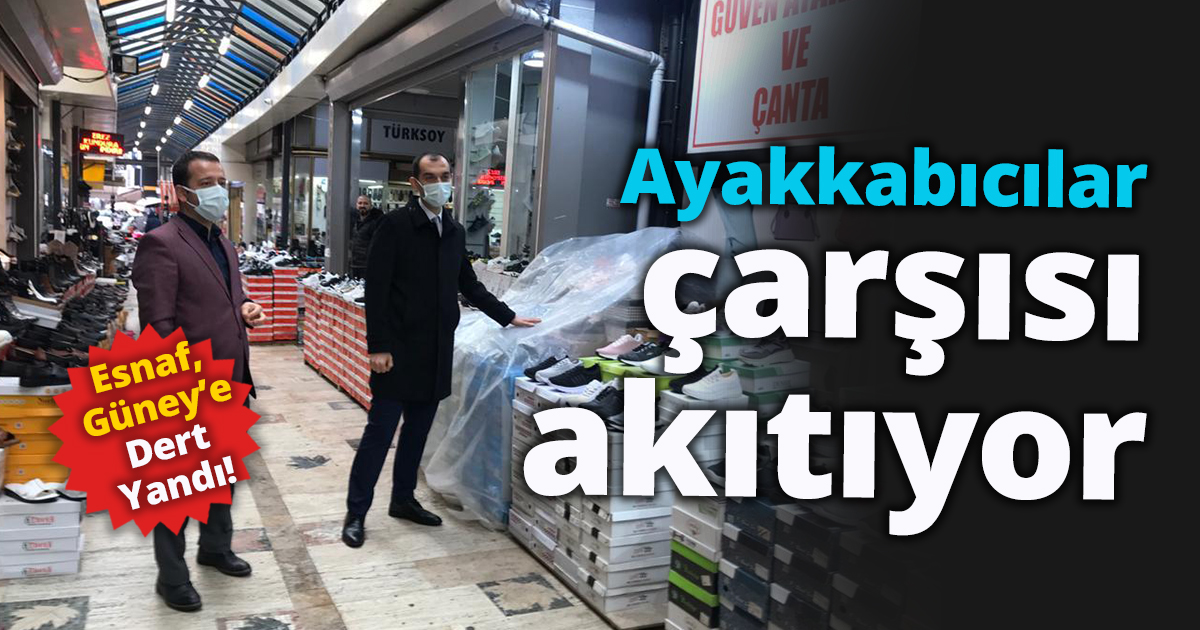 Ayakkabıcılar çarşısı akıtıyor
