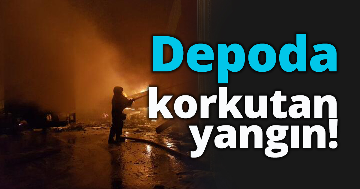 Depoda korkutan yangın!