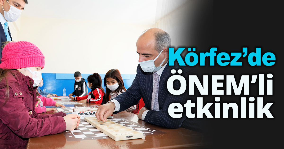 Körfez’de ÖNEM’li etkinlik