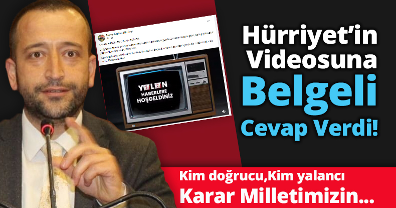 Tutuş, Hürriyet’in Videosuna Belgeli cevap verdi!