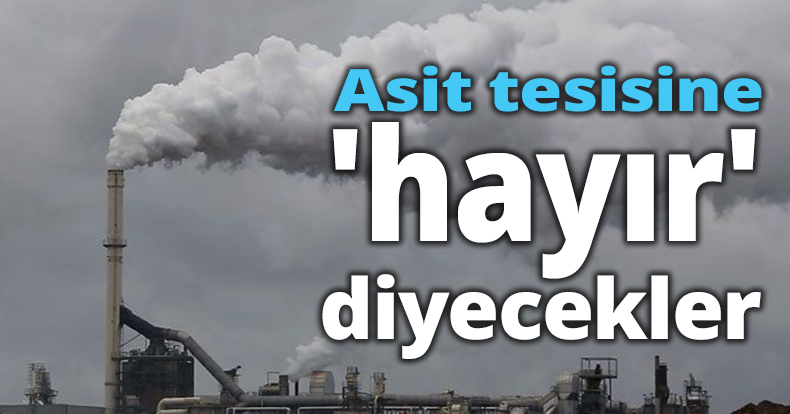Asit tesisine 'hayır' diyecekler