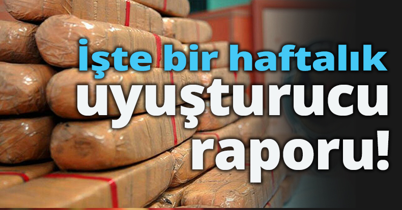 Kocaeli haftalık uyuşturucu raporu!