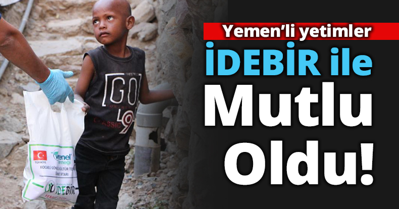Yemen’li yetimler İDEBİR ile Mutlu oldu