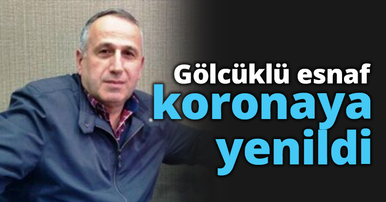 Gölcüklü esnaf koronaya yenildi