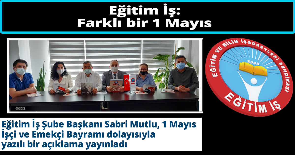 Eğitim İş: Farklı bir 1 Mayıs