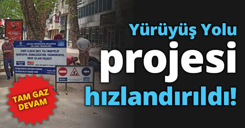 Yürüyüş Yolu projesi hızlandırıldı!
