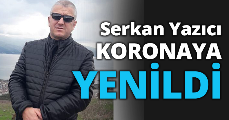 Serkan Yazıcı KORONAYA YENİLDİ