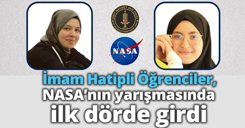 İmam Hatipli Öğrenciler, NASA’nın yarışmasında ilk dörde girdi