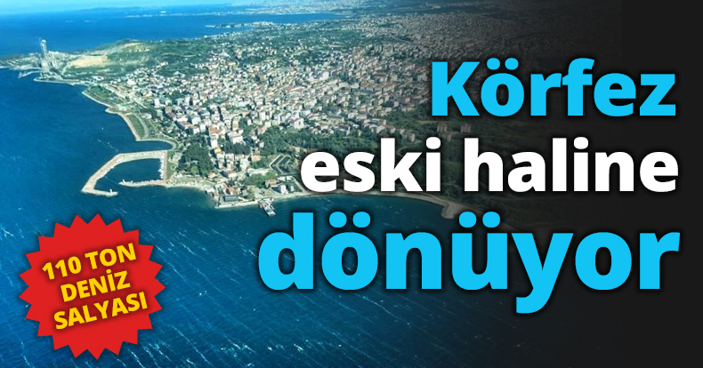 Körfez eski haline dönüyor