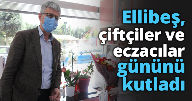 Ellibeş, çiftçiler ve eczacılar gününü kutladı