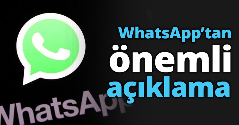 WhatsApp’tan önemli açıklama
