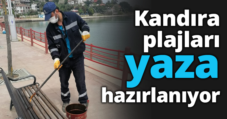 Kandıra plajları yaza hazırlanıyor