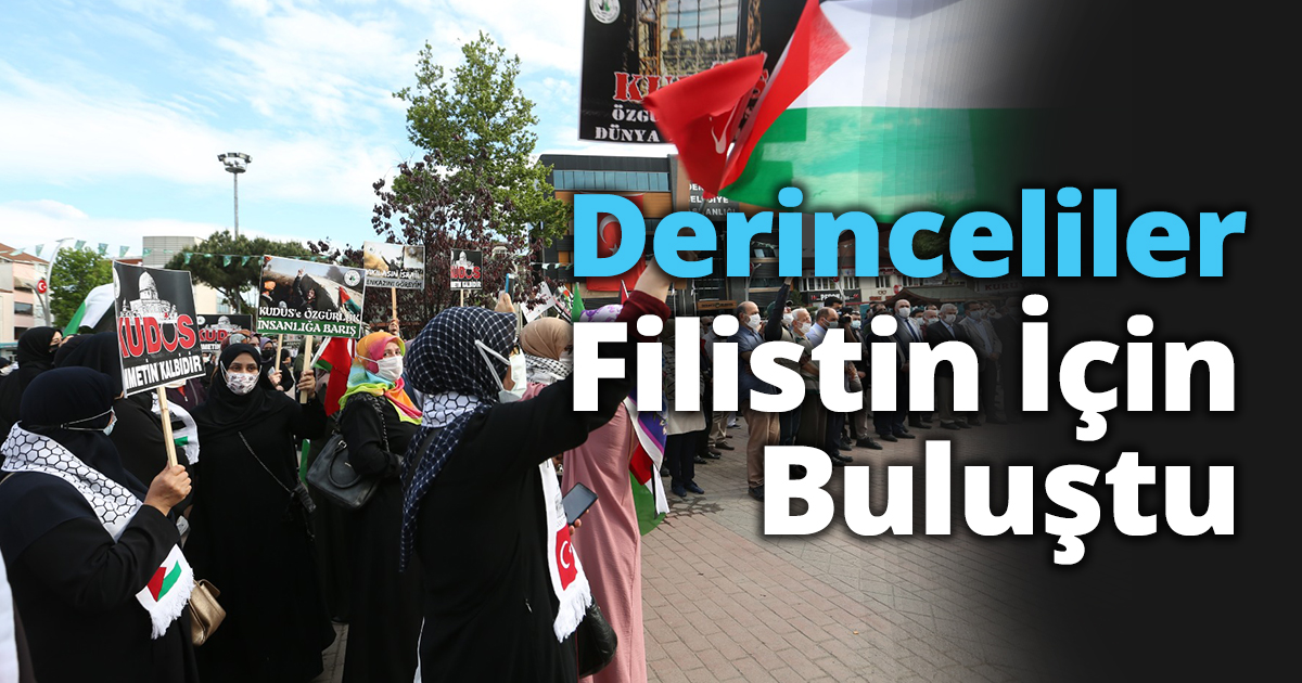 Derinceliler Filistin İçin Buluştu
