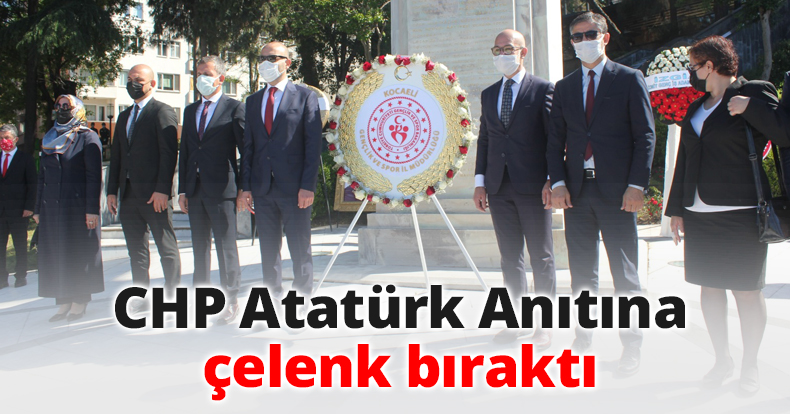 CHP Atatürk Anıtına çelenk bıraktı