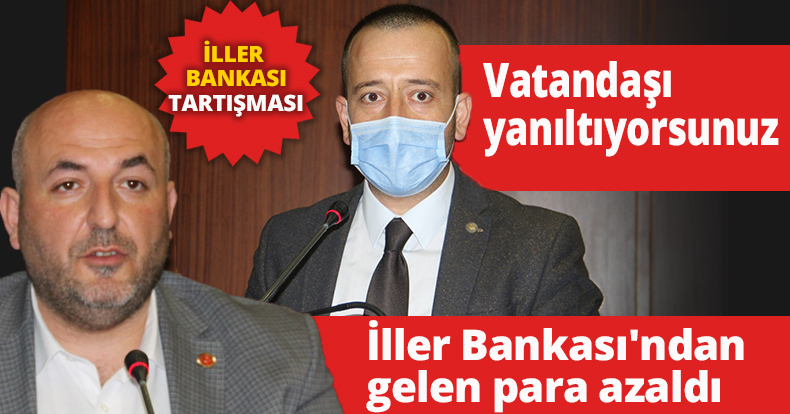 İLLER BANKASI TARTIŞMASI