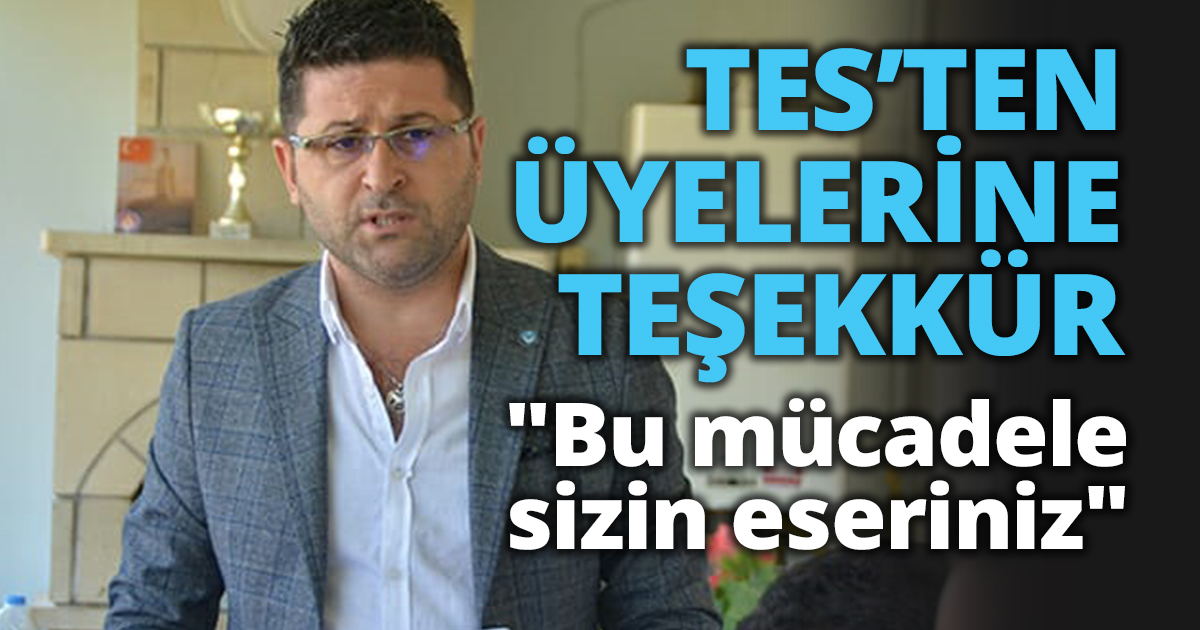 TES’TEN ÜYELERİNE TEŞEKKÜR 