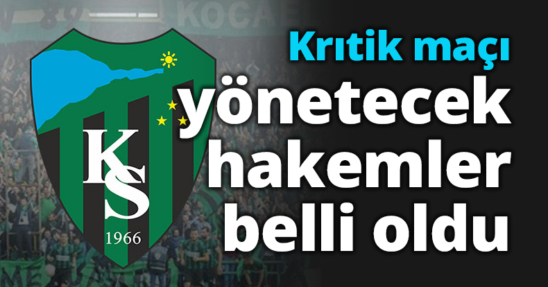 Krıtik maçı yönetecek hakemler belli oldu!