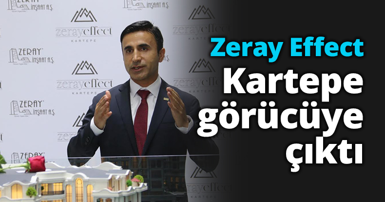 Zeray Effect Kartepe görücüye çıktı