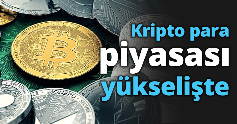 Kripto para piyasası yükselişte