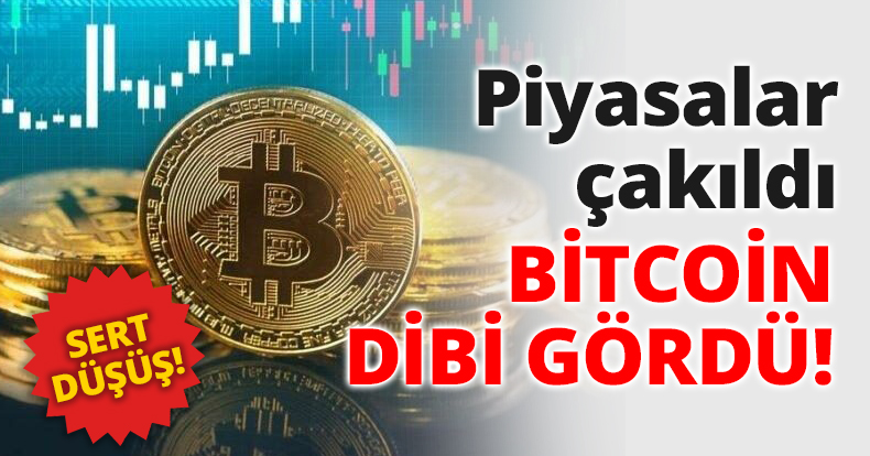 Piyasalar çakıldı Bitcoin dibi gördü!