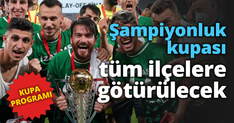 Şampiyonluk kupası tüm ilçeleri götürülecek