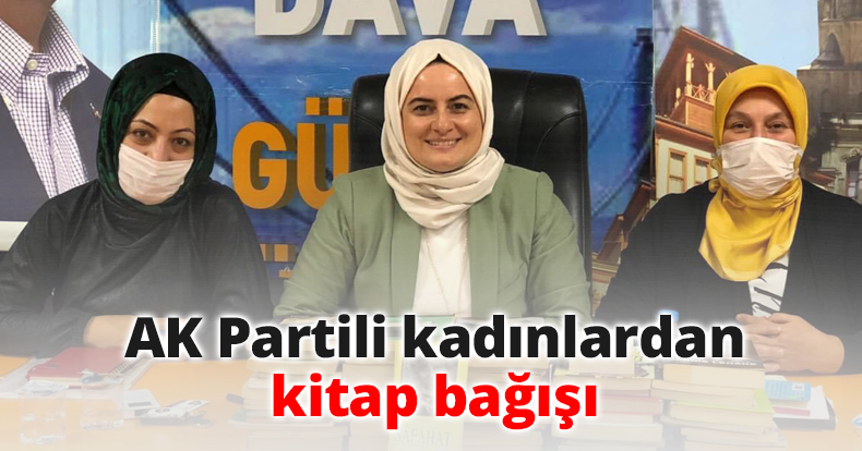 AK Partili kadınlardan kitap bağışı